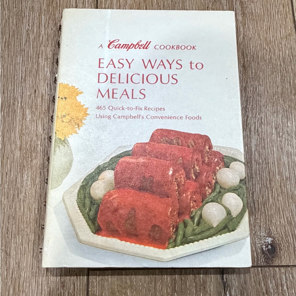 Campbell‎ Cookbook Easy Ways to Delicious Meals 1970 Vintage Color